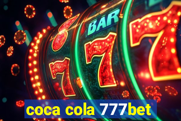 coca cola 777bet